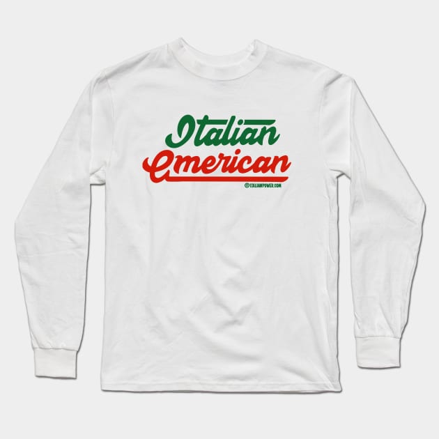 Italian American Retro Long Sleeve T-Shirt by ItalianPowerStore